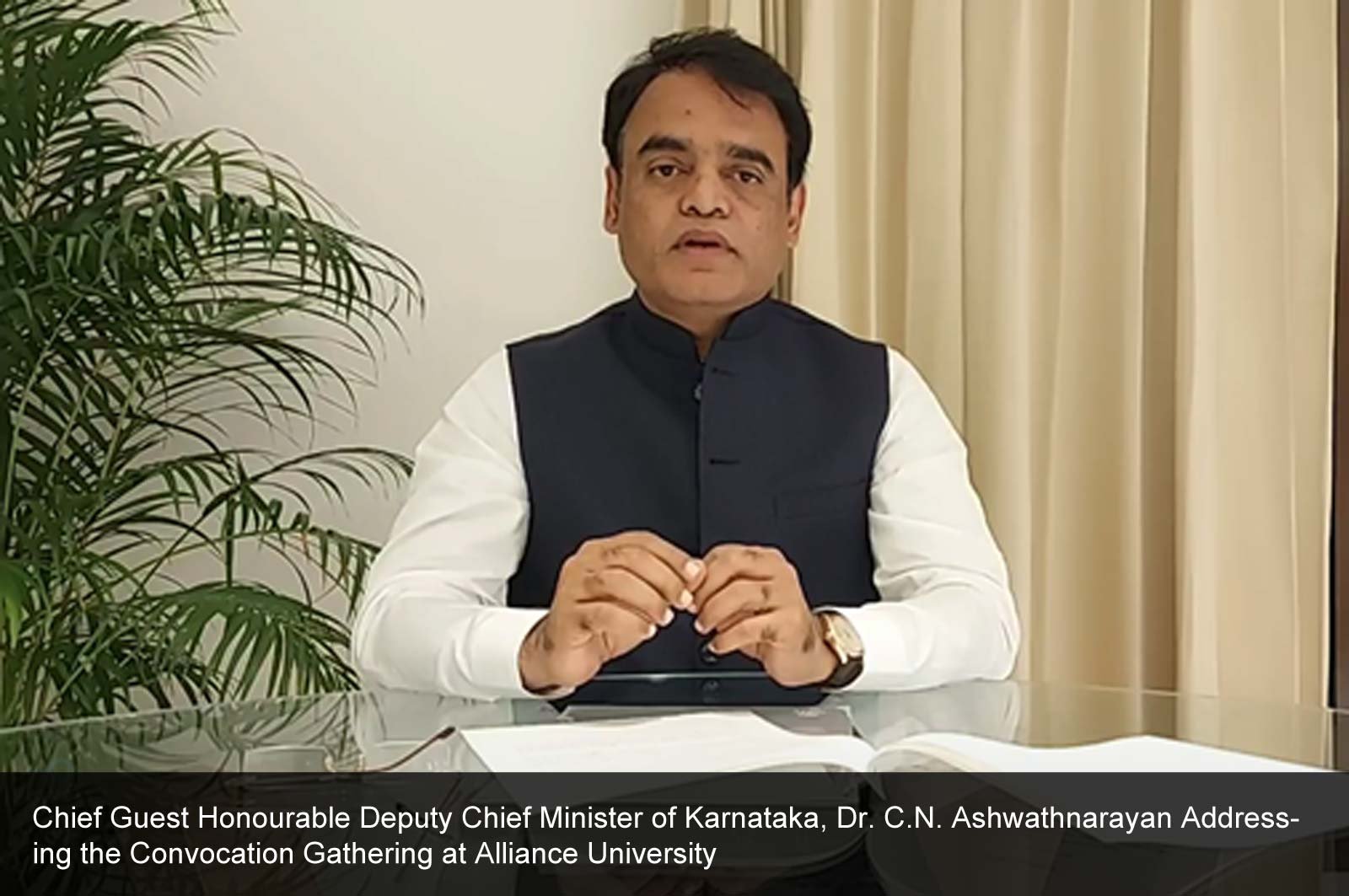 Chief Guest and Pro-Visitor Honourable Deputy Chief Minister of Karnataka, Dr. C.N. Ashwathnarayan Addresses the Convocation Gathering on Transformation in India